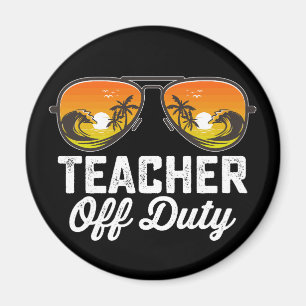 Lehrer außer Dienst Sonnenbrille letzter Schultag Magnet