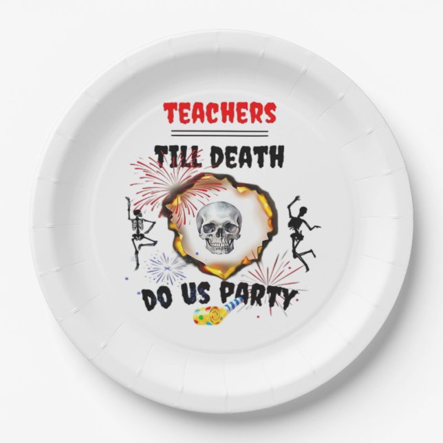 Lehrer - Bis zum Tod tun wir Party Classic Pappteller (Vorderseite)