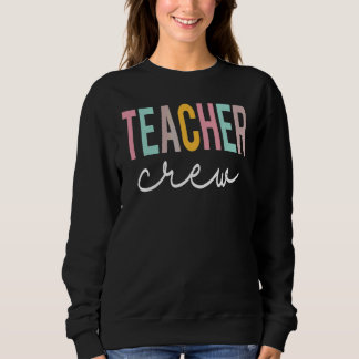 Lehrer Crew Bunt Frauen Anerkennung Tag Zurück  Sweatshirt