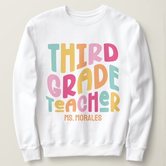 Lehrer der 3. Klasse Farbige Textgestaltung Sweatshirt (Design vorne)