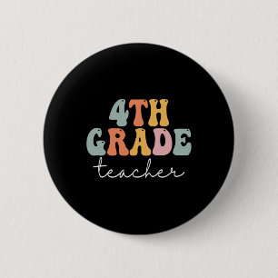 Lehrer der 4. Klasse Retro Groovy Vintage Erster T Button