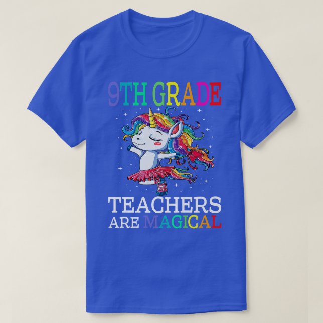 Lehrer der 9. Klasse sind magische Einhorn wieder  T-Shirt (Design vorne)