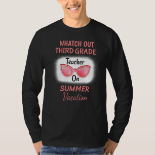 Lehrer der dritten Klasse für Sommerferien T-Shirt