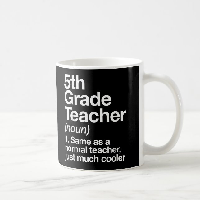 Lehrer der fünften Klasse - Funny Back to School Kaffeetasse (Rechts)