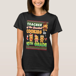 Lehrer der klügsten Cookies in der zehnten Klasse  T-Shirt