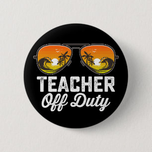 Lehrer der Sonnenbrille letzten Schultag Button