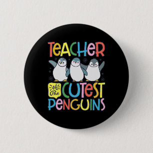 Lehrer der süßesten Pinguine Lustiger Pinguin Ck T Button