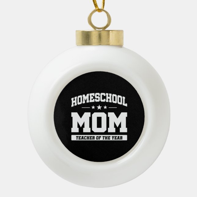 Lehrer des Jahres - Mama der Heimen Keramik Kugel-Ornament (Vorderseite)