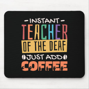 Lehrer des Toten, einfach Kaffee hinzufügen Mousepad