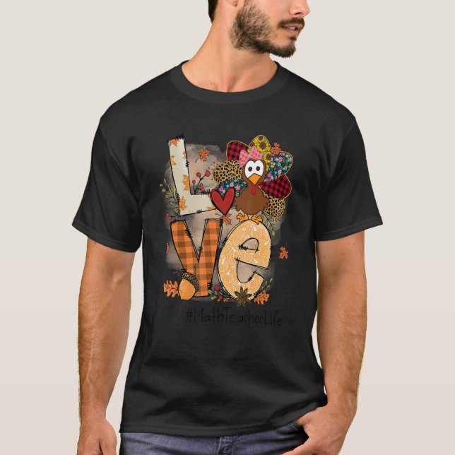Lehrer Erntedank Liebe Mathematiker Lehrer Niedlic T-Shirt (Vorderseite)