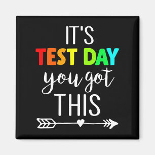 Lehrer Es ist Testtag, dass du diesen Testtag Got Magnet
