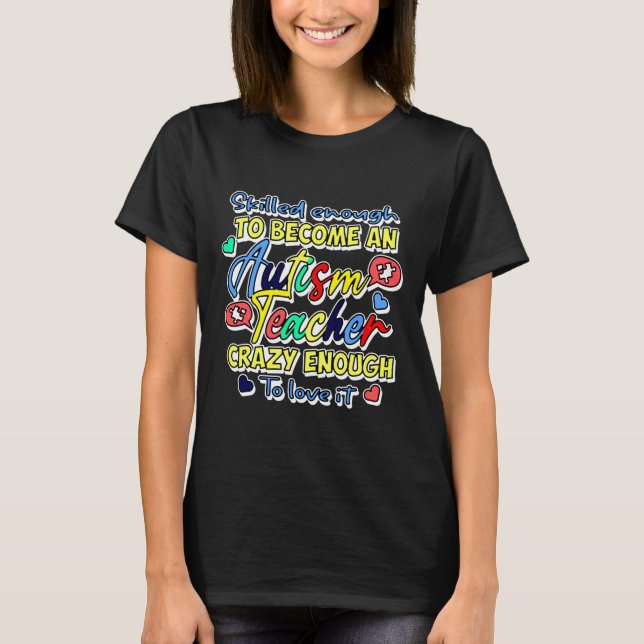 Lehrer für Autismus T-Shirt (Vorderseite)