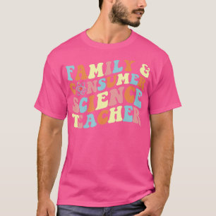 Lehrer für Familie und Konsumentenwissenschaften - T-Shirt
