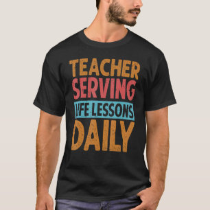Lehrer für Lebensunterricht Täglicher Kindergarten T-Shirt