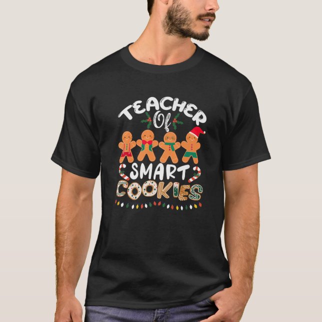 Lehrer für Smart Cookies Funny Gingerbread Baking T-Shirt (Vorderseite)
