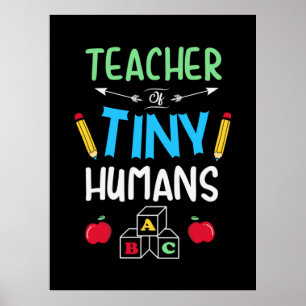 Lehrer Geschenklehrer Tiny Humans Poster