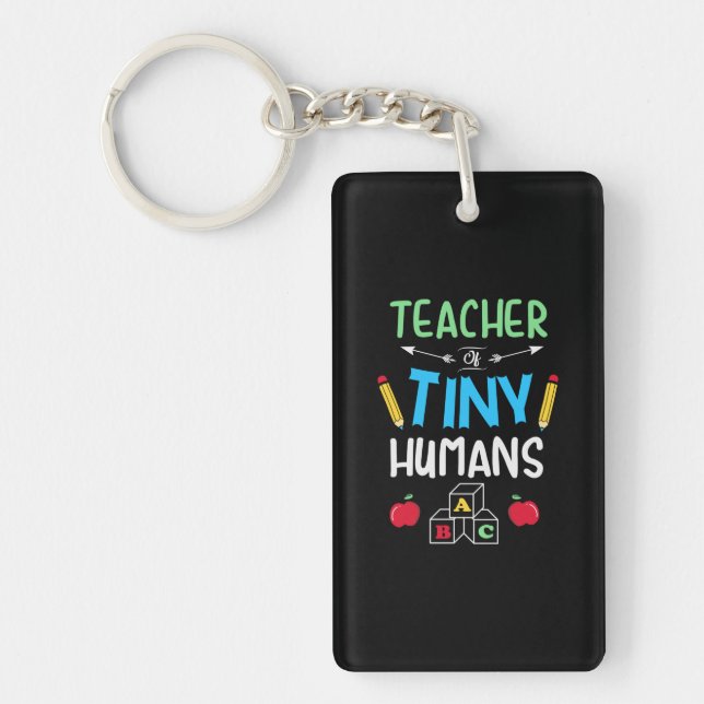 Lehrer Geschenklehrer Tiny Humans Schlüsselanhänger (Vorderseite)