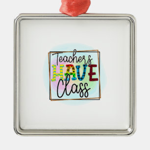 Lehrer haben Klasse Ornament Aus Metall
