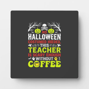 Lehrer Halloween Gruselig genug Kaffee Design_1 Fotoplatte