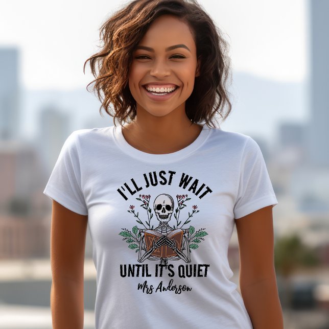 Lehrer Halloween Shirt warten, bis es ruhig ist (Von Creator hochgeladen)