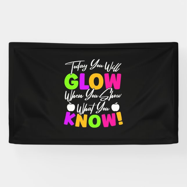 Lehrer heute wirst du glühen banner (Horizontal)