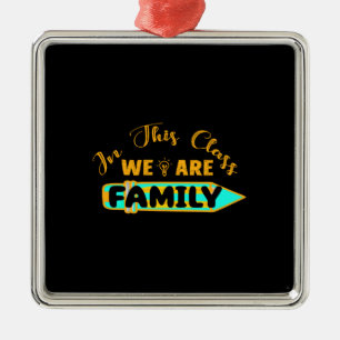 Lehrer in dieser Klasse sind wir Familie Ornament Aus Metall