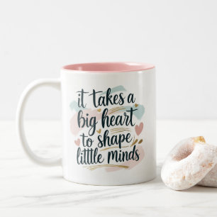 Lehrer Kaffeetasse – Es braucht ein großes Herz, u
