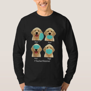 Lehrer Life 2020 Golden Retriever Hund Tragen T-Shirt