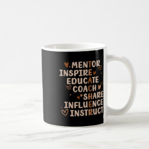 Lehrer Mentor Inspirier Educate Coach Share Influe Kaffeetasse