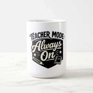 Lehrer-Modus-Always-On-Shirt – Lustiges Retro-Abze Kaffeetasse