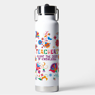 'Lehrer pflanzen die Samen des Wissens' Geschenk Trinkflasche