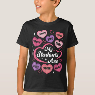 Lehrer Positive Affirmations Candy Heart Valentin T-Shirt