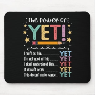 Lehrer Power Of Yet Wachstumsmentalität Inspiriere Mousepad