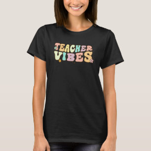 Lehrer-Schwingungen Zurück zur Schule Lehrer T-Shirt