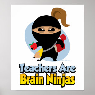 Lehrer sind Brain Ninjas Poster