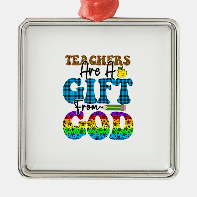 Lehrer sind ein Geschenk Gottes Ornament Aus Metall (Vorne)