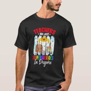 Lehrer sind einfach Superhelden in Verkleidung Lus T-Shirt