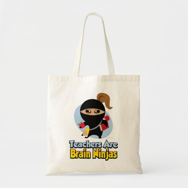 Lehrer sind Gehirn Ninjas Tragetasche (Vorne)