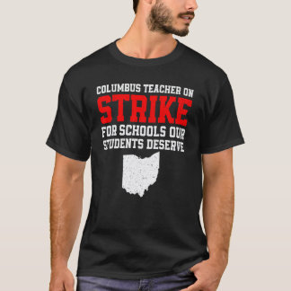 Lehrer-Streik in Columbus Ohio OH Studenten T-Shirt