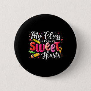 Lehrer Valentinstag Meine Klasse Ist Voll Süßer He Button