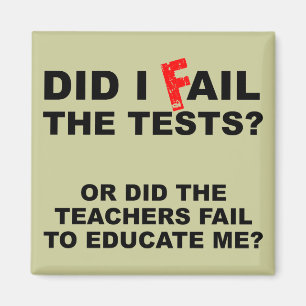 Lehrer Versagte Funny Kühlschrank Kühlschrank Magn Magnet