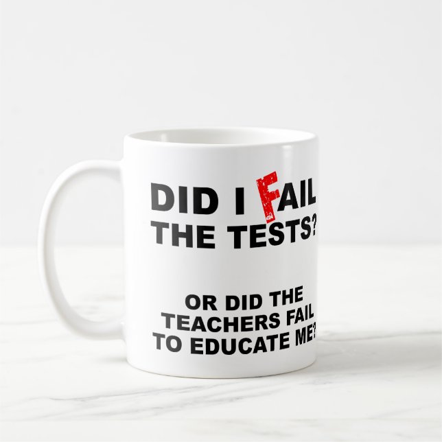 Lehrer Versagte Funny Mug Kaffeetasse (Links)