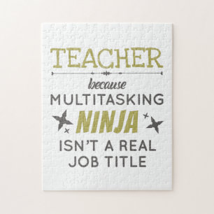 Lehrer, weil Multitasking Ninja keine Aufgabe ist