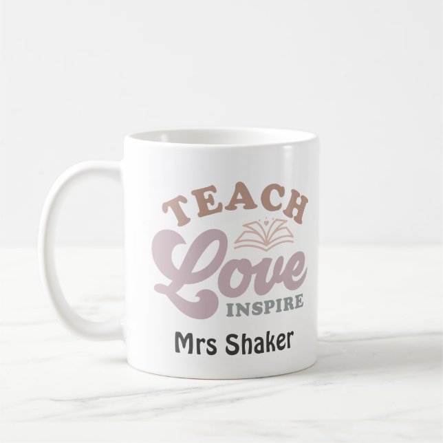 Lehrer Wertschätzung Teach Liebe Inspirier Vielen  Kaffeetasse (Links)