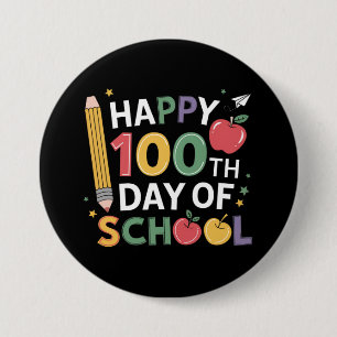 Lehrer zum 100. Schultag Glücklicher 100. Tag Button