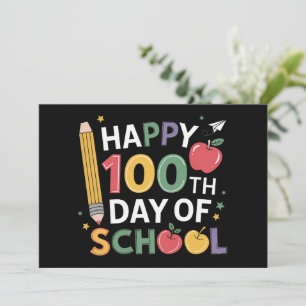 Lehrer zum 100. Schultag Glücklicher 100. Tag Einladung