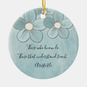 Lehrerbewertung Monogramm Teach Quote Keramik Ornament