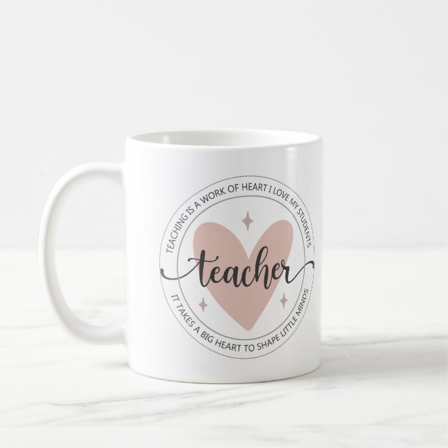Lehrerbewertungslehrgang ist ein Werk des Herzens Kaffeetasse (Links)