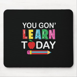 Lehrergeschenk, das du heute lernen möchtest mousepad