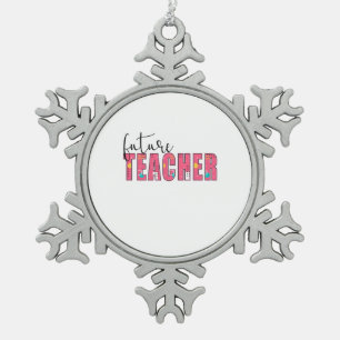 Lehrerin Art Future Lehrerin Schneeflocken Zinn-Ornament